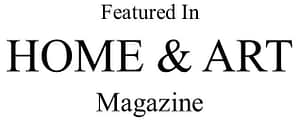 Featured in Home & Art Magazine