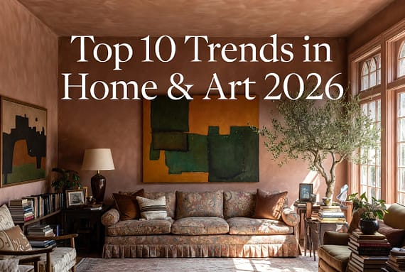 Top 10 Trends in Home & Art: A 2026 Snapshot from the World Today