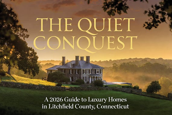 The Quiet Conquest: A 2026 Guide to Luxury Homes in Litchfield County, Connecticut